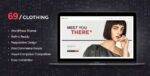 69 Clothing Theme GPL –Brand Store & Fashion Boutique WordPress Theme