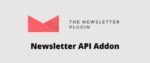 Newsletter API Addon GPL –v2.4.8