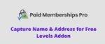 Address For Free Levels Addon GPL –Paid Memberships Pro