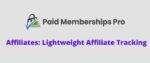Paid Memberships Pro Post Affiliate Pro Integration GPL