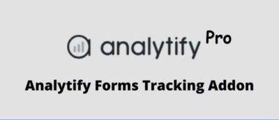 Analytify Forms Tracking Addon GPL