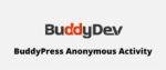 BuddyPress Anonymous Activity GPL