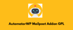 AutomatorWP Mailpoet Addon GPL
