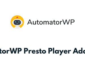 AutomatorWP Presto Player Addon GPL