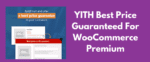 YITH Best Price Guaranteed For WooCommerce Premium