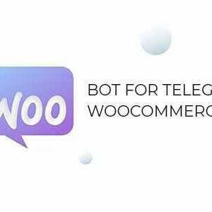 Bot for Telegram on WooCommerce PRO GPL