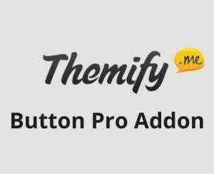 Themify Builder Button Pro Addon GPL