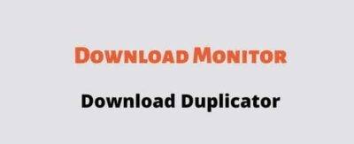 Download Monitor Download Duplicator GPL