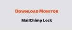 Download Monitor MailChimp Lock GPL