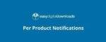 Easy Digital Downloads Per Product Notifications GPL