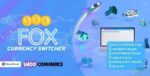 FOX GPL –WooCommerce Currency Switcher Professional – Multi Currency [WOOCS]