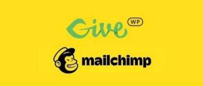 GiveWP MailChimp GPL