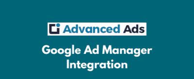 Advanced Ads Google Ad Manager Integration GPL