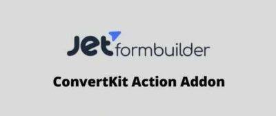 JetFormBuilder Pro ConvertKit Action Addon GPL