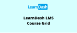 LearnDash Course Grid Addon GPL