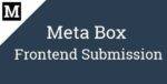 Meta Box Frontend Submission GPL