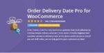 Order Delivery Date Pro for WooCommerce GPL
