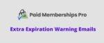 Paid Memberships Pro Extra Expiration Warning Emails GPL