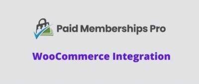 Paid Memberships Pro WooCommerce Addon GPL