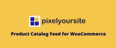 Product Catalog Feed PRO GPL –PixelYourSite