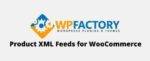 Product XML Feeds for WooCommerce Pro GPL –WPFactory