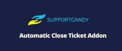SupportCandy Automatic Close Ticket Addon GPL
