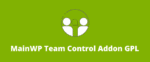 MainWP Team Control Addon GPL