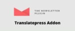 Newsletter Translatepress Addon GPL