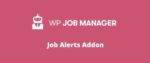WP Job Manager Job Alerts Addon GPL