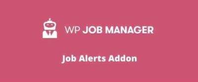 WP Job Manager Job Alerts Addon GPL