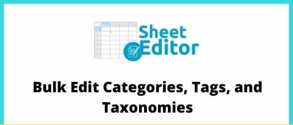 WP Sheet Editor Bulk Edit Categories Tags and Taxonomies