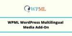 WPML Media Translation Addon GPL