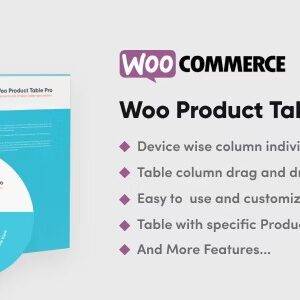 Woo Product Table Pro GPL –Making Quick Order Table