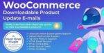 WooCommerce Downloadable Product Update E-mails