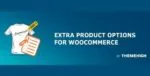 WooCommerce Extra Product Options Pro GPL –Themehigh