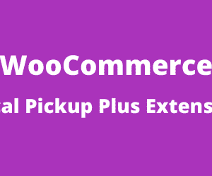 WooCommerce Local Pickup Plus Extension GPL