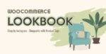 WooCommerce LookBook GPL –Shop by Instagram – Shoppable with Product Tags