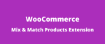 WooCommerce Mix and Match Products GPL