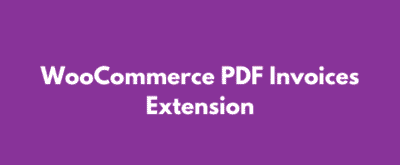 WooCommerce PDF Invoices Extension GPL