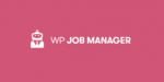 WP Job Manager PRO GPL