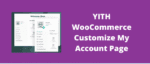 YITH WooCommerce Customize My Account Page