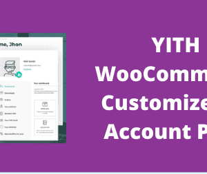YITH WooCommerce Customize My Account Page