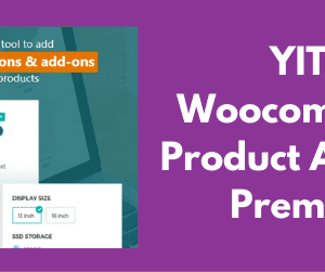 YITH Woocommerce Product Add-ons Premium GPL