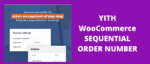 YITH Sequential Order Number Premium GPL